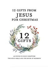 The Twelve Gifts From Jesus