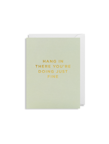 Lagom Design Hang in There
