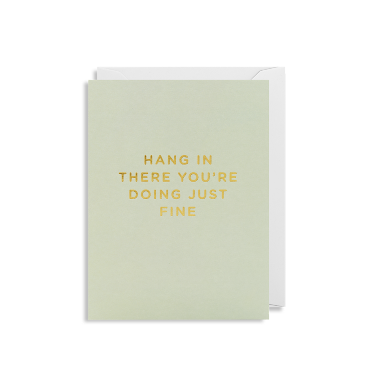 Lagom Design Hang in There