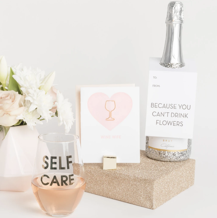 Chez Gagne Letterpress Self Care Wine Glass