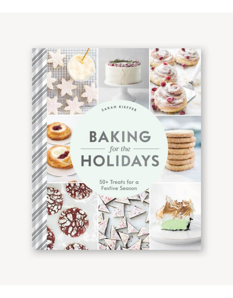 Chronicle Books Baking for the Holidays