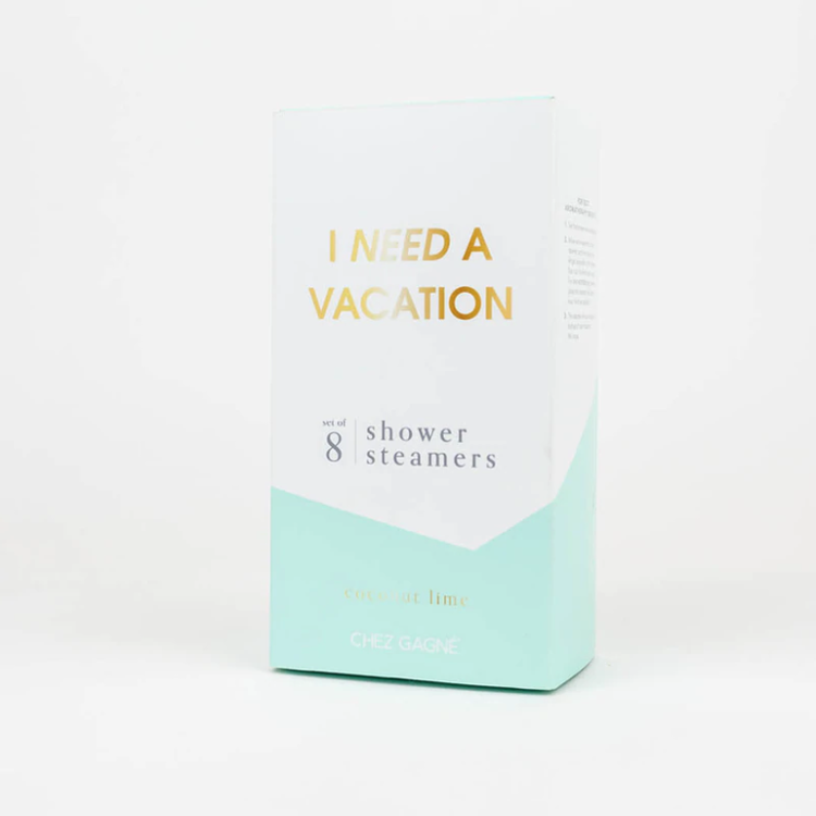 Chez Gagne Letterpress I Need A Vacation Shower Steamers