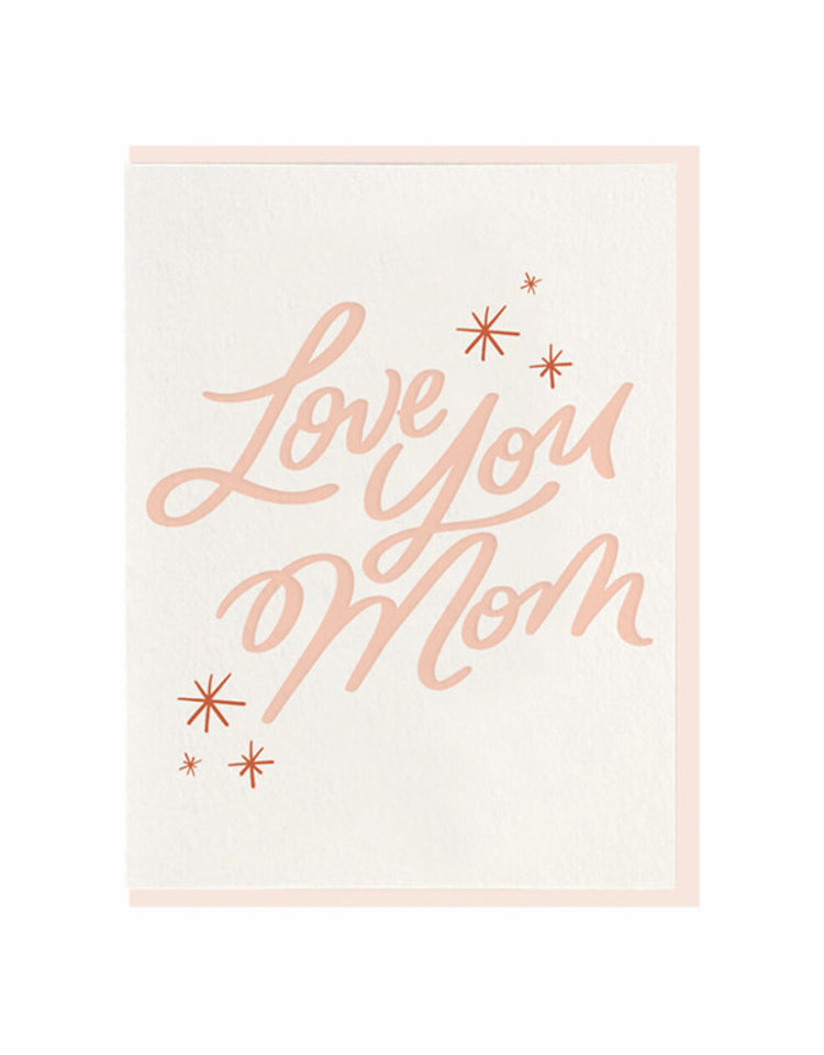 Dahlia Press Love You Mom
