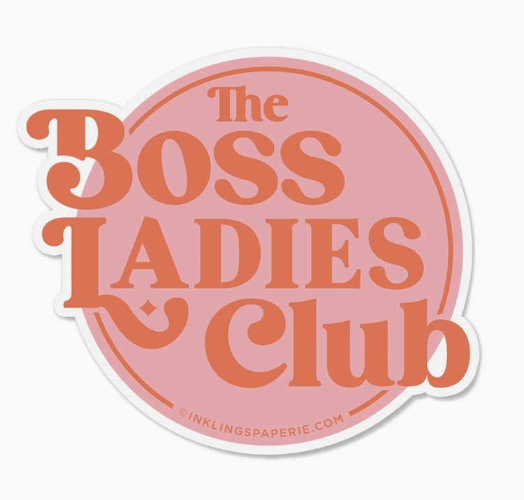 Inklings Paperie Boss Ladies Club Sticker
