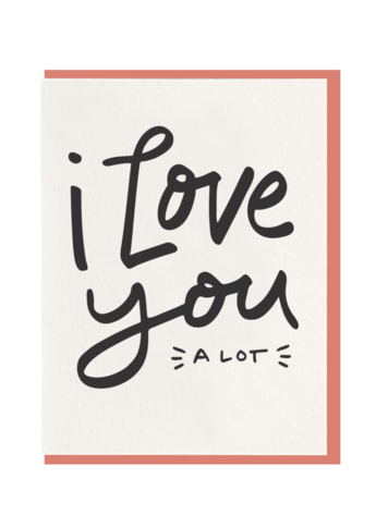 Dahlia Press Love You A Lot