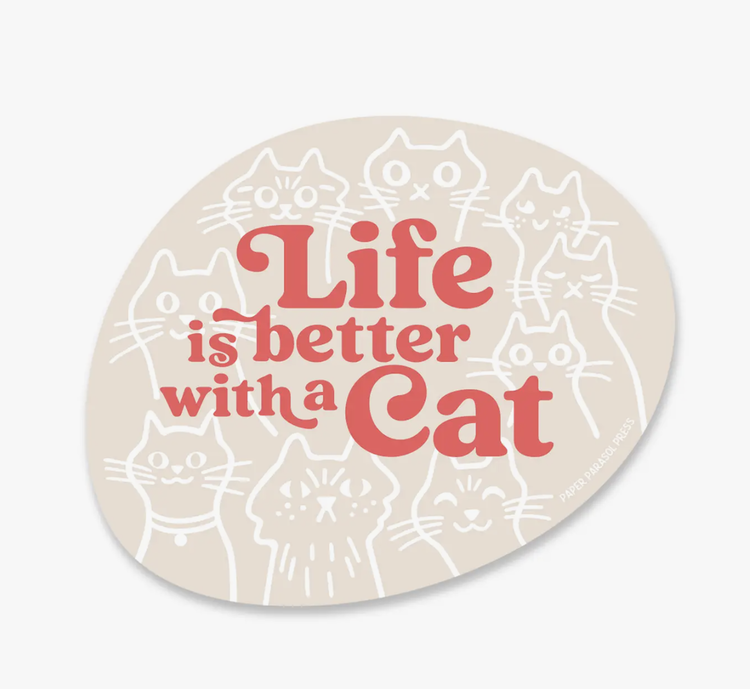 Paper Parasol Press Life is Better with a Cat Sticker