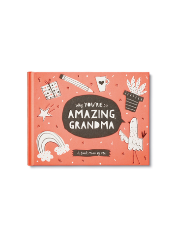 Compendium Why You're So  Amazing Grandma
