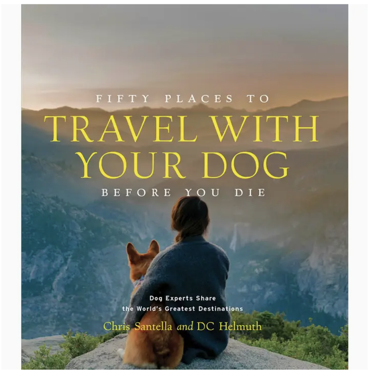 Abrams Fifty Places To Travel with Your Dog Before You Die