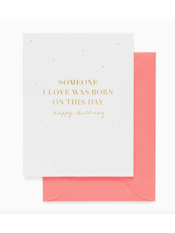 Sugar Paper Someone I Love was Born Today