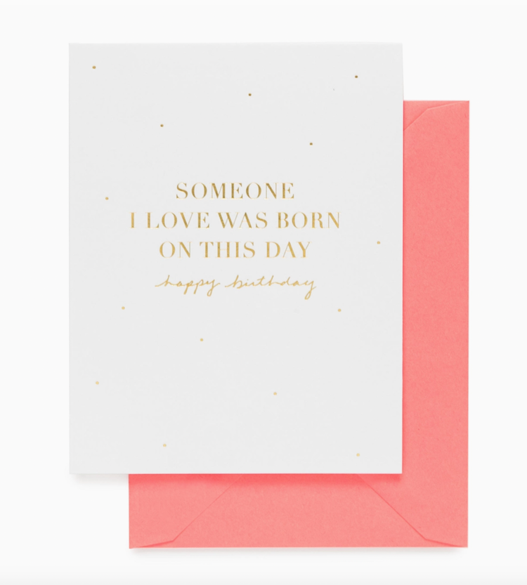 Sugar Paper Someone I Love was Born Today