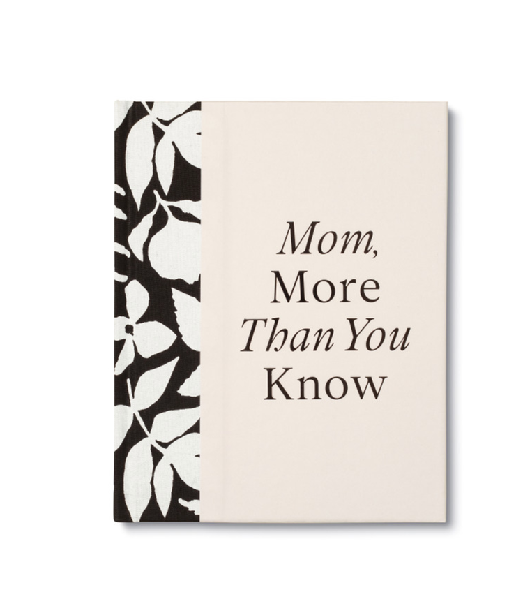 Compendium Mom, More than you know