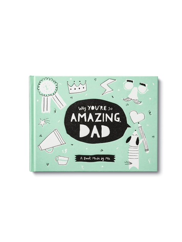 Compendium Why You're So Amazing Dad