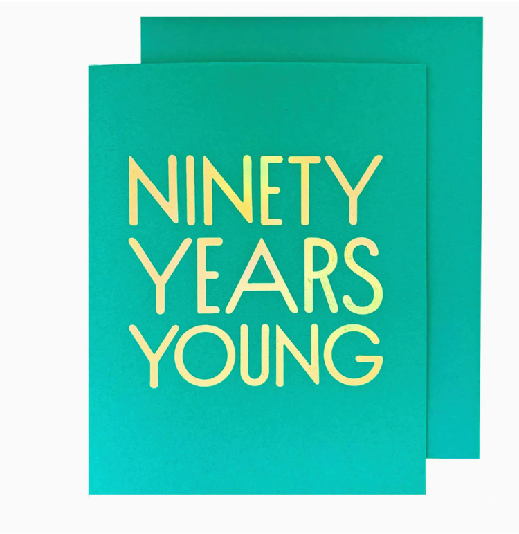 The Social Type 90 Years Young Birthday