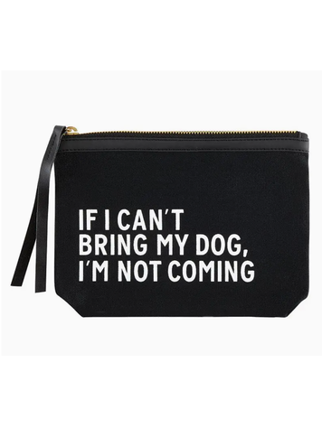 Santa Barbara Design Studio Black Canvas Pouch - Can't Bring My Dog