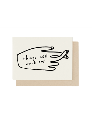 People I've Loved Things Will Work Out