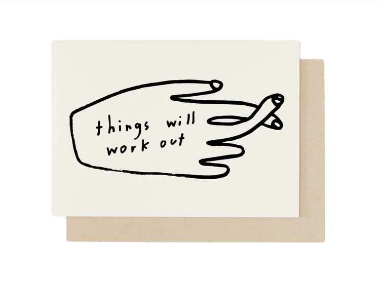 People I've Loved Things Will Work Out