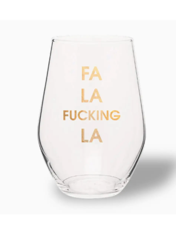 Chez Gagne Letterpress Fa La Fucking La Wine Glass