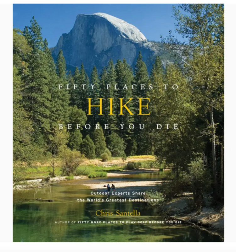 Fifty Places To Hike Before You Die