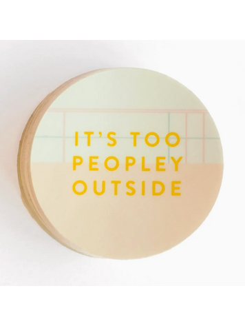 Studio Calico It's Too Peopley Outside Sticker