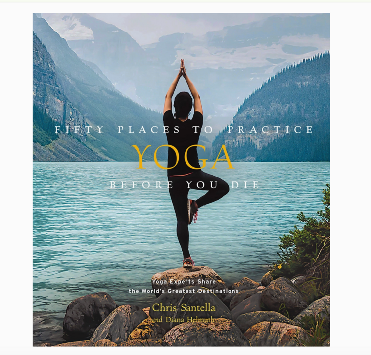 Abrams Fifty Places To Practice Yoga Before You Die: Yoga Experts