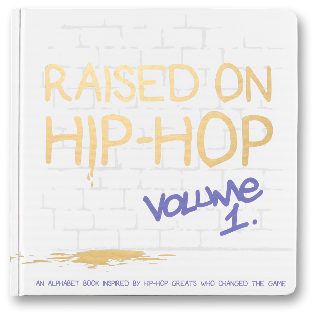 Little Homie Raised on Hip-Hop Volume 1 (ABCs)