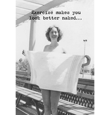 Trash Talk by Annie Trash Talk Greeting Card - Better Naked .