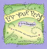 Eat Your Peas Collection by Gently Spoken Eat Your Peas for my Daughter - Gift Book