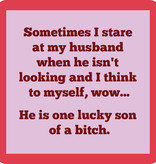 Drinks on Me Lucky Son of a Bitch Coaster