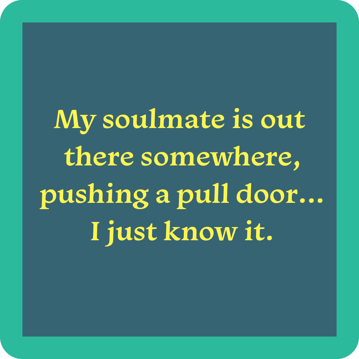 Drinks on Me Soulmate Coaster