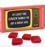 Blue Q Couch Thinks I Have A Great Ass Gum