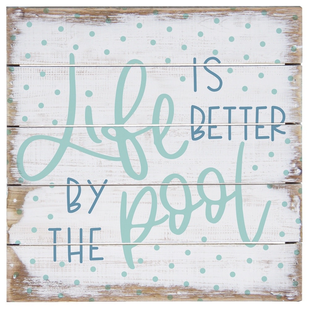 Sincere Surroundings Life Better Pool - Perfect Pallet Petites Wall Art