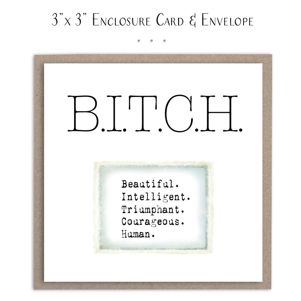 Susan Case Designs B.I.T.C.H. Mini Card