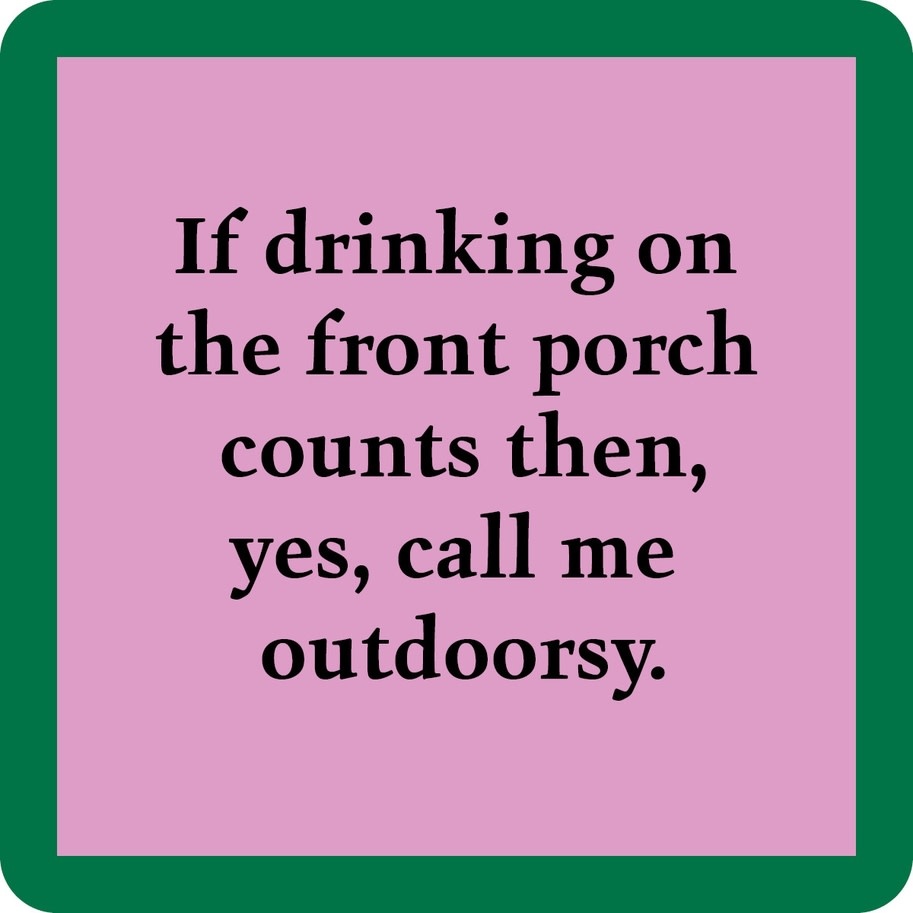 Drinks on Me Outdoorsy Coaster