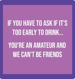 Drinks on Me Amateur Coaster