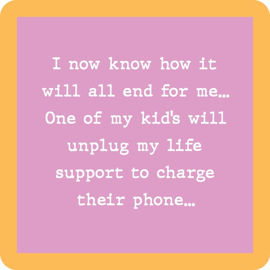 Drinks on Me Unplug Life Support Coaster