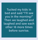 Drinks on Me See You in the Morning Coaster