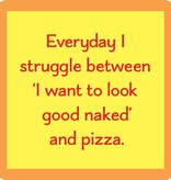 Drinks on Me Look Good Naked Coaster