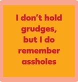 Drinks on Me Grudges Coaster