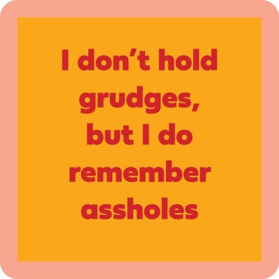 Drinks on Me Grudges Coaster