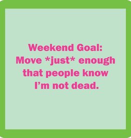 Drinks on Me Weekend Goal Coaster