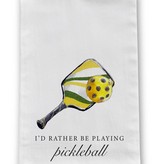 Barrel Down South I'd Rather Be Playing Pickleball Tea Towel