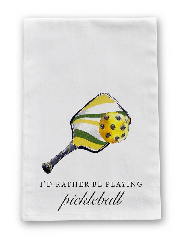 Barrel Down South I'd Rather Be Playing Pickleball Tea Towel