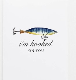 Barrel Down South I'm Hooked On You Funny Fishing Greeting Card