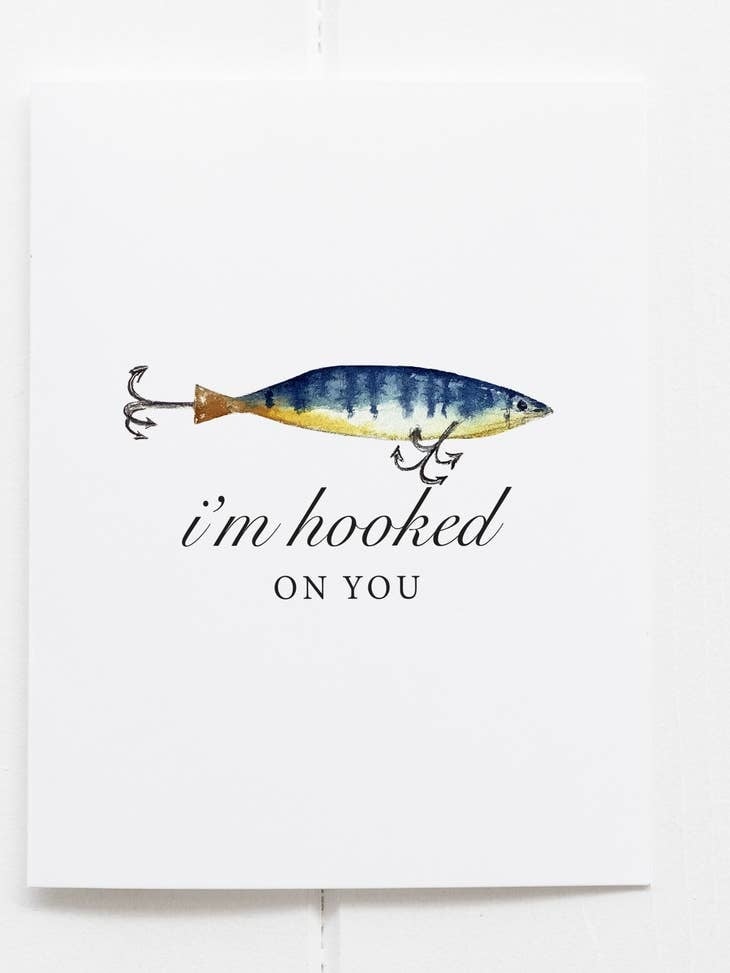 I'm Hooked On You Funny Fishing Greeting Card - FLEURISH