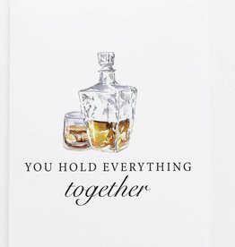 Barrel Down South You Hold Everything Together Funny Bourbon Greeting Card