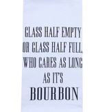 Barrel Down South Glass Half Empty Bourbon Tea Towel - Bourbon - Whiskey
