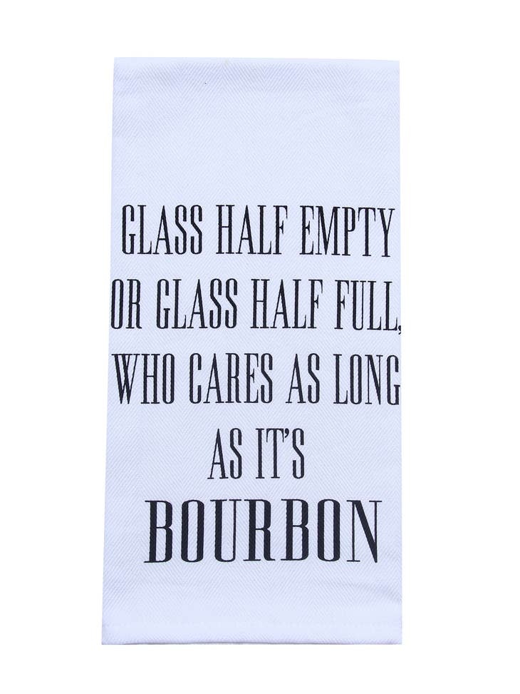 Barrel Down South Glass Half Empty Bourbon Tea Towel - Bourbon - Whiskey
