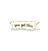 Roeda Studio "You got this" Magnet, Comment Tag, Open Stock