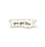 Roeda Studio "You got this" Magnet ~ Comment Tag