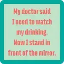 Drinks on Me Mirror Coaster